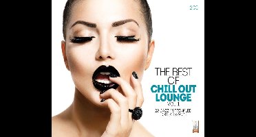 The Best Of Chill Out Lounge Volume 1 (CD)