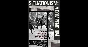Situationism: A Compendium