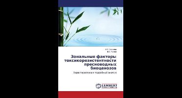 Zonal'nye Faktory Toksikorezistentnosti Presnovodnykh Biotsenozov