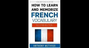 How to Learn and Memorize French Vocabulary