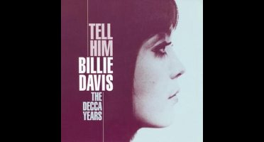 Tell Him The Decca Years