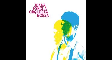 Jukka Eskola Orquesta Bossa