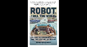 Robot, Take the Wheel