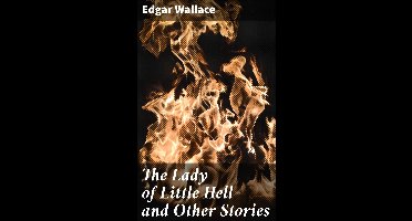 The Lady of Little Hell and Other Stories
