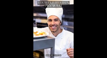 Les aventures d'un pizzaiolo
