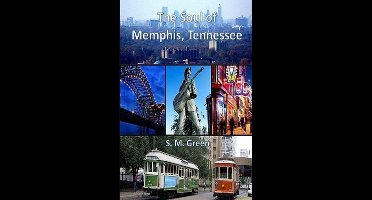Travel - Fun Vacations-The Soul of Memphis, Tennessee