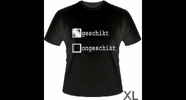 Funny slogan T-Shirt Maat XL - Geschikt