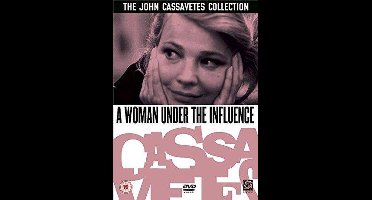 A WOMAN UNDER THE INFLUENCE