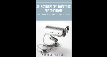 Selecting Video Monitors For The Home Features Of The Best Video Monitor