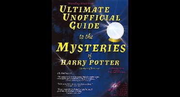 Ultimate Unofficial Guide to the Mysteries of Harry Potter