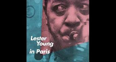 Lester Young In Paris