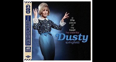 Little Piece of My Heart: The Essential Dusty