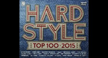 Hardstyle Top 100 2015 (CD)