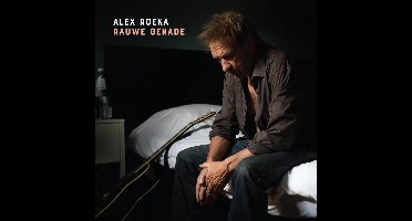 Alex Roeka - Rauwe Genade