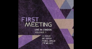 First Meeting: Live In London / Volume 1