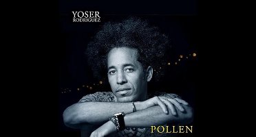 Yoser Rodriquez - Pollen (CD)