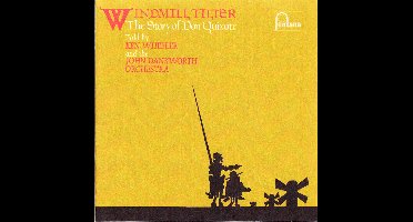 Ken Wheeler And The John Dankworth Orchestra - Windmill Tilter (The Story Of Don Quixote) (LP) (Remastered)