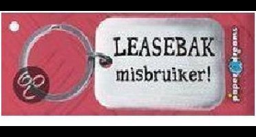 Paper Dreams | RVS Sleutelhanger | Leasebak Misbruiker!