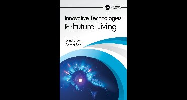 Innovative Technologies for Future Living