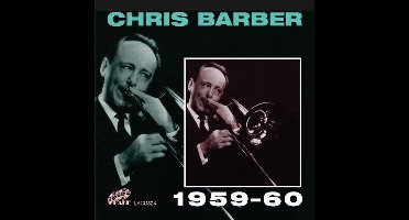 Chris Barber - Chris Barber 1959-60 (2 CD)