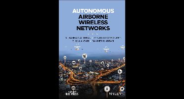 IEEE Press- Autonomous Airborne Wireless Networks