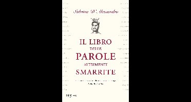Il libro delle parole altrimenti smarrite