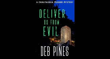 Mimi Goldman Chautauqua Mysteries - Deliver Us From Evil