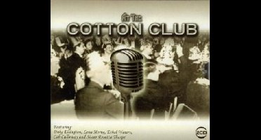 Various Artists - At The Cotton Club (2 CD)