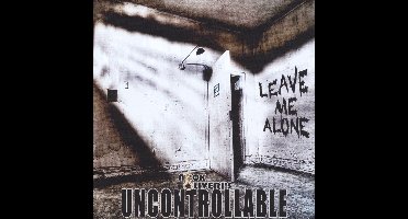 Nick Oliveri's Uncontrollable - Leave Me Alone (CD)