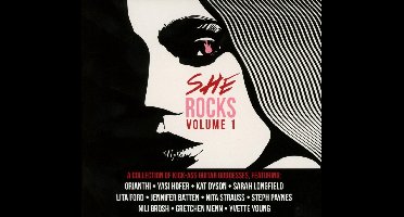 Various Artists - She Rocks Volume 1 (A Collection Of Kick-Ass Guitar Goddesses) (CD)
