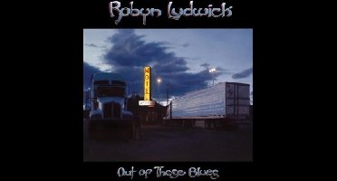 Robyn Ludwick - Out Of These Blues (CD)