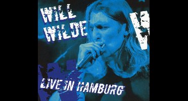 Will Wilde - Live In Hamburg (CD)