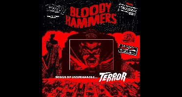 Bloody Hammers - Songs Of Unspeakable... Terror (CD)