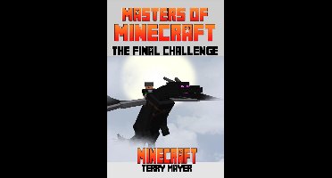 Minecraft: Masters of Minecraft - The Final Challenge