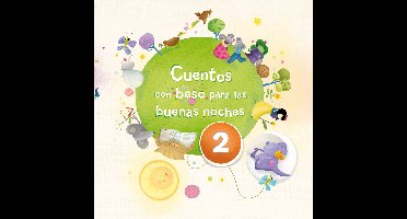 Cuentos con beso - Cuentos con beso para las buenas noches 2 (edición multimedia) (Cuentos con beso)