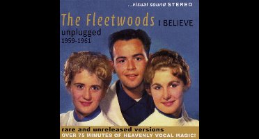 I Believe - Unplugged 1959-1961