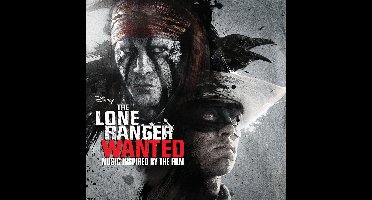 Original Soundtrack - The Lone Ranger: Wanted