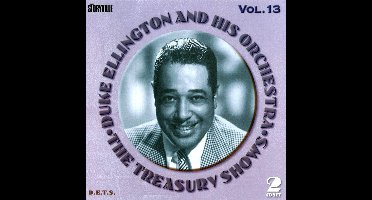 Duke Ellington - The Treasury Shows Volume 13