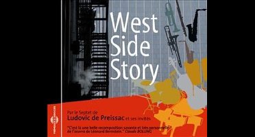 Ludovic De Preissac - West Side Story (CD)
