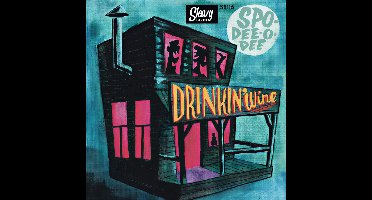 Spo-Dee-O-Dee - Drinkin' Wine (7" Single)