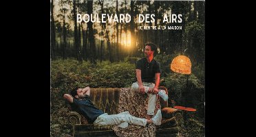Boulevard Des Airs - Je Rentre À La Maison