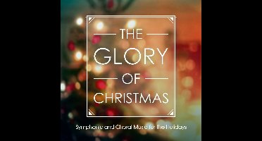 The Glory Of Christmas