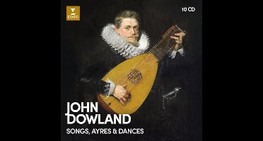 John Dowland: Songs, Ayres & Dances