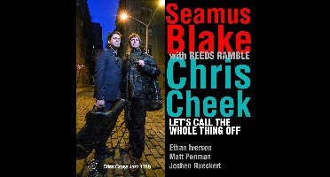 Seamus Blake & Chris Cheek - Let's Call The Whole Thing Off (CD)