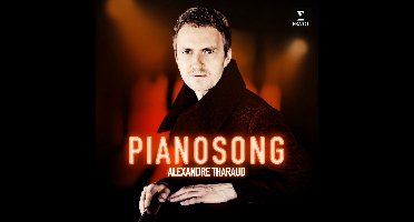 Alexandre Tharaud: Pianosong