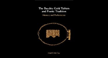 The Bacchic Gold Tablets and Poetic Tradition