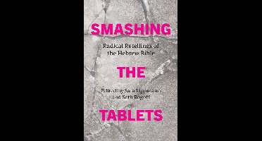 SUNY series in Contemporary Jewish Literature and Culture - Smashing the Tablets