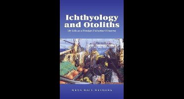 Ichthyology and Otoliths