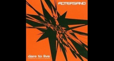 Dare to Live