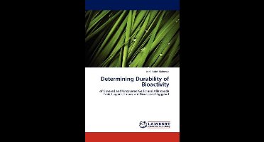Determining Durability of Bioactivity